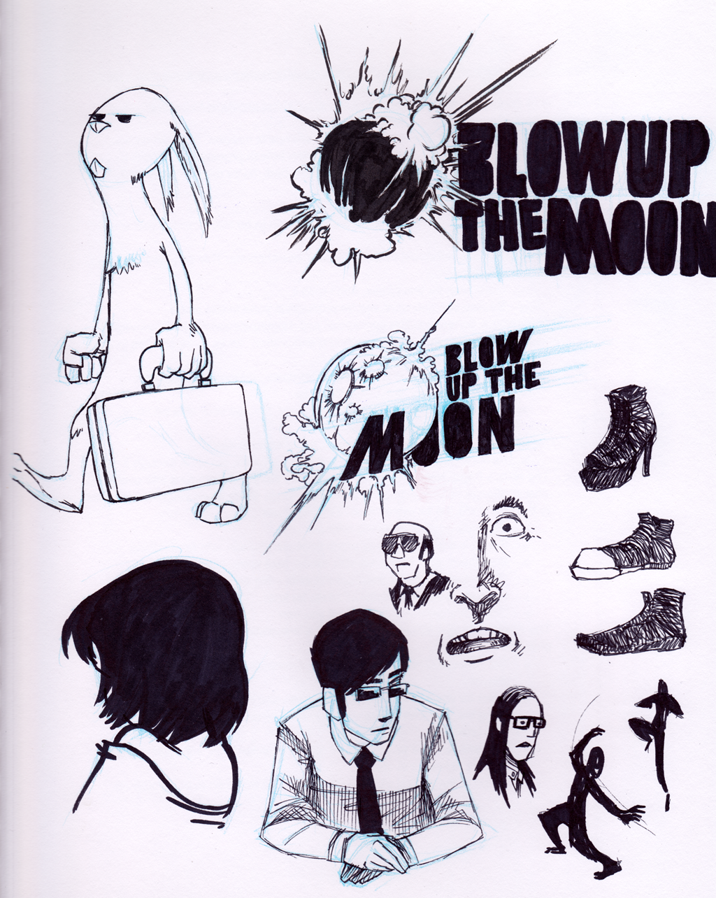 A page of sketches, including an rabbit with a briefcase, two iterations of a logo that says Blow Up the Moon, and a faces, shoes, and figures