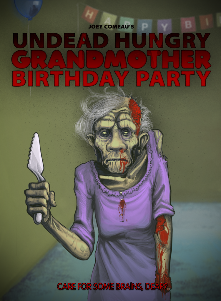 An illustration of a zombie grandmother with a head wound, torn up arm, and a missing hand, holds a spatula in the other hand while staring with beady, pale eyes into the camera. The text Joey Comeau's Undead Hungry Grandmother Birthday Party is overlaid at the top of the page, with the tagline Care for some brains, dear? at the bottom.